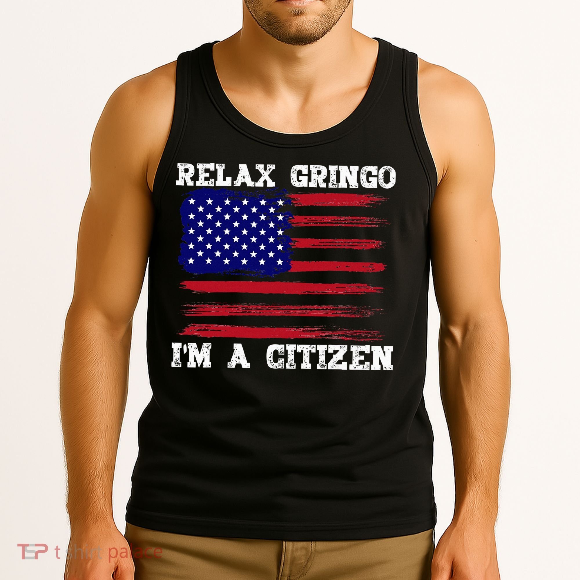 Relax Gringo IM A Usa Citizen Funny Tank Top