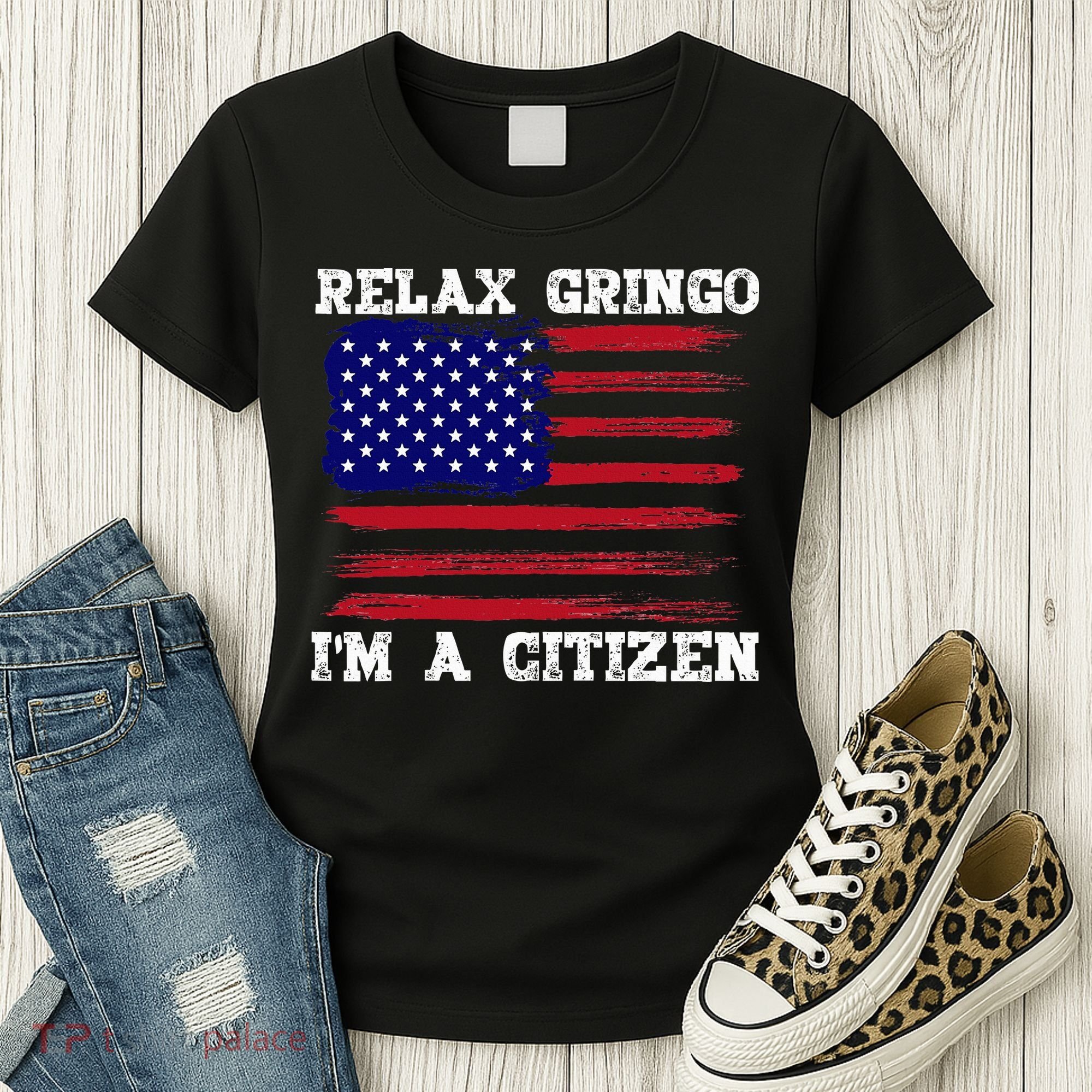Relax Gringo IM A Usa Citizen Funny Women's T-Shirt
