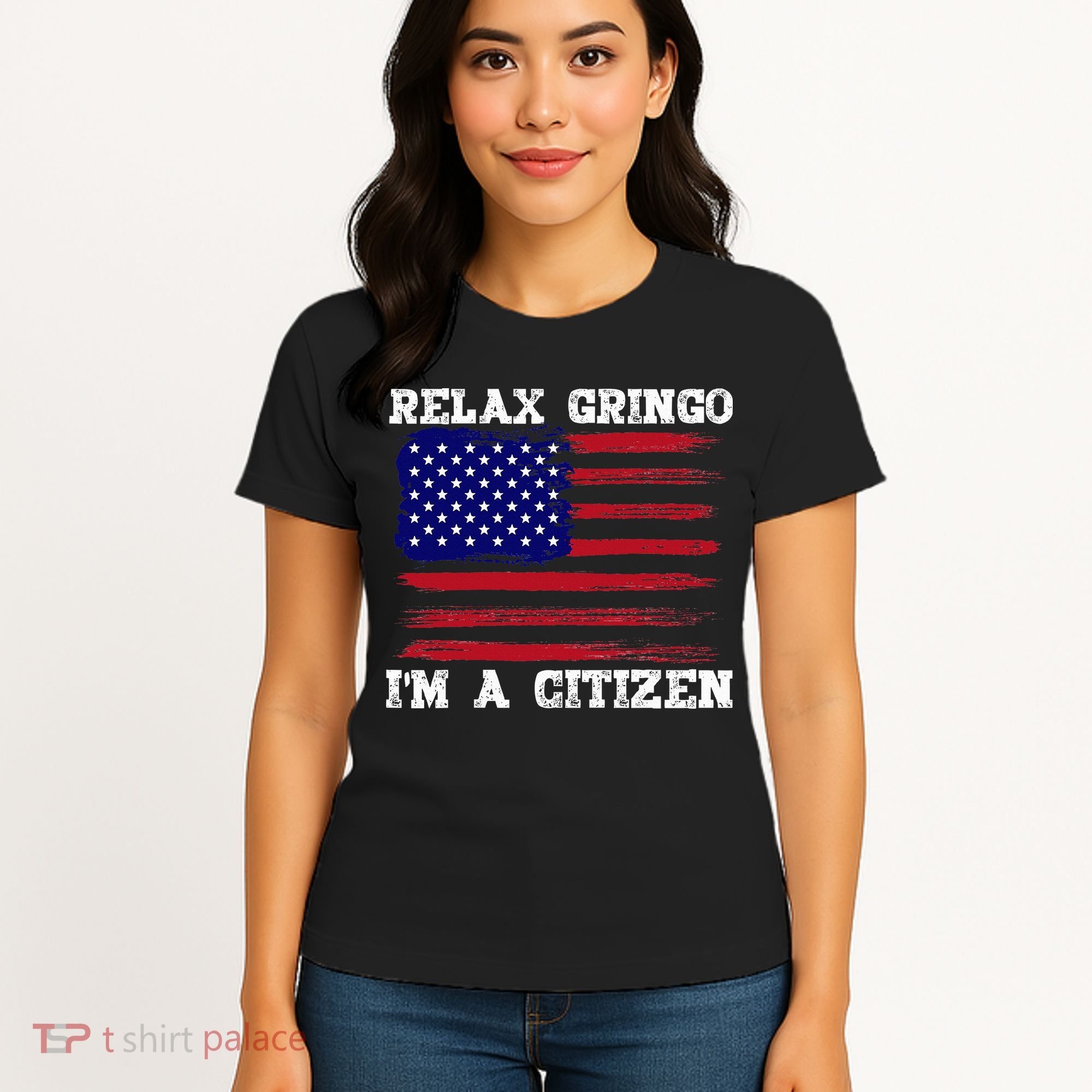 Relax Gringo IM A Usa Citizen Funny Women's T-Shirt
