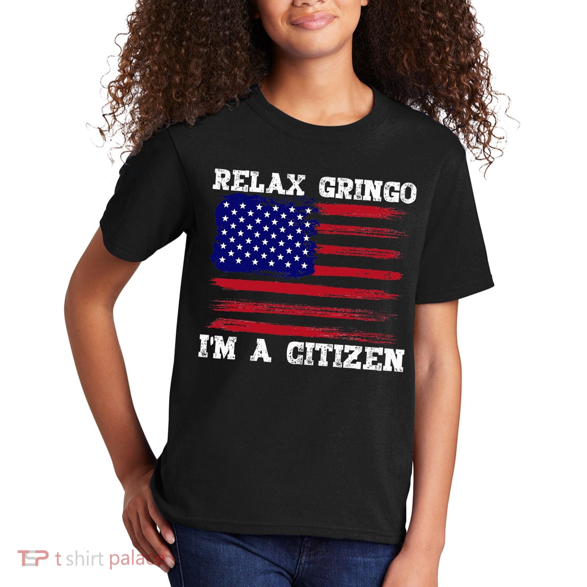 Relax Gringo IM A Usa Citizen Funny Kids T-Shirt