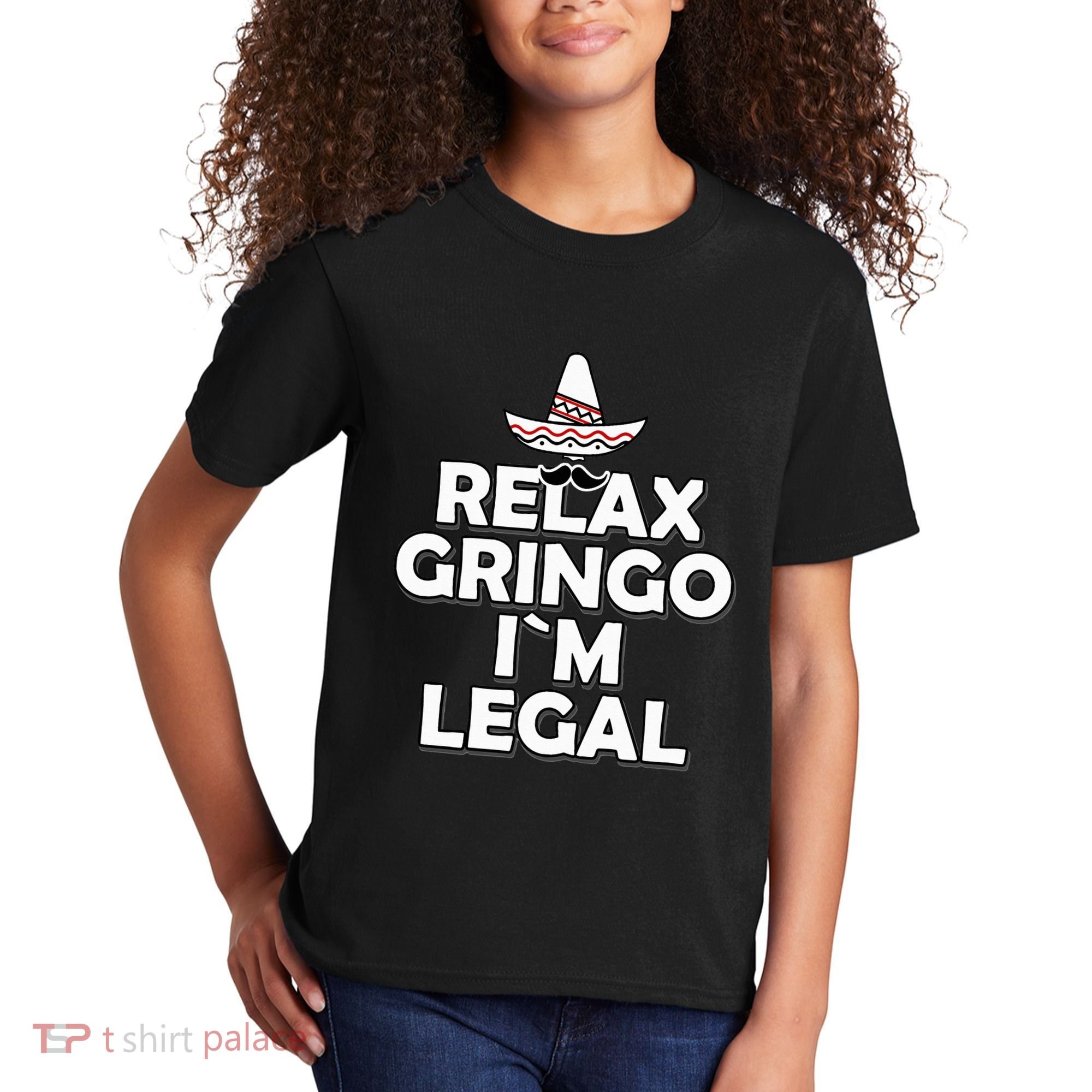 Relax Gringo I`M Legal Funny Immigration Kids T-Shirt