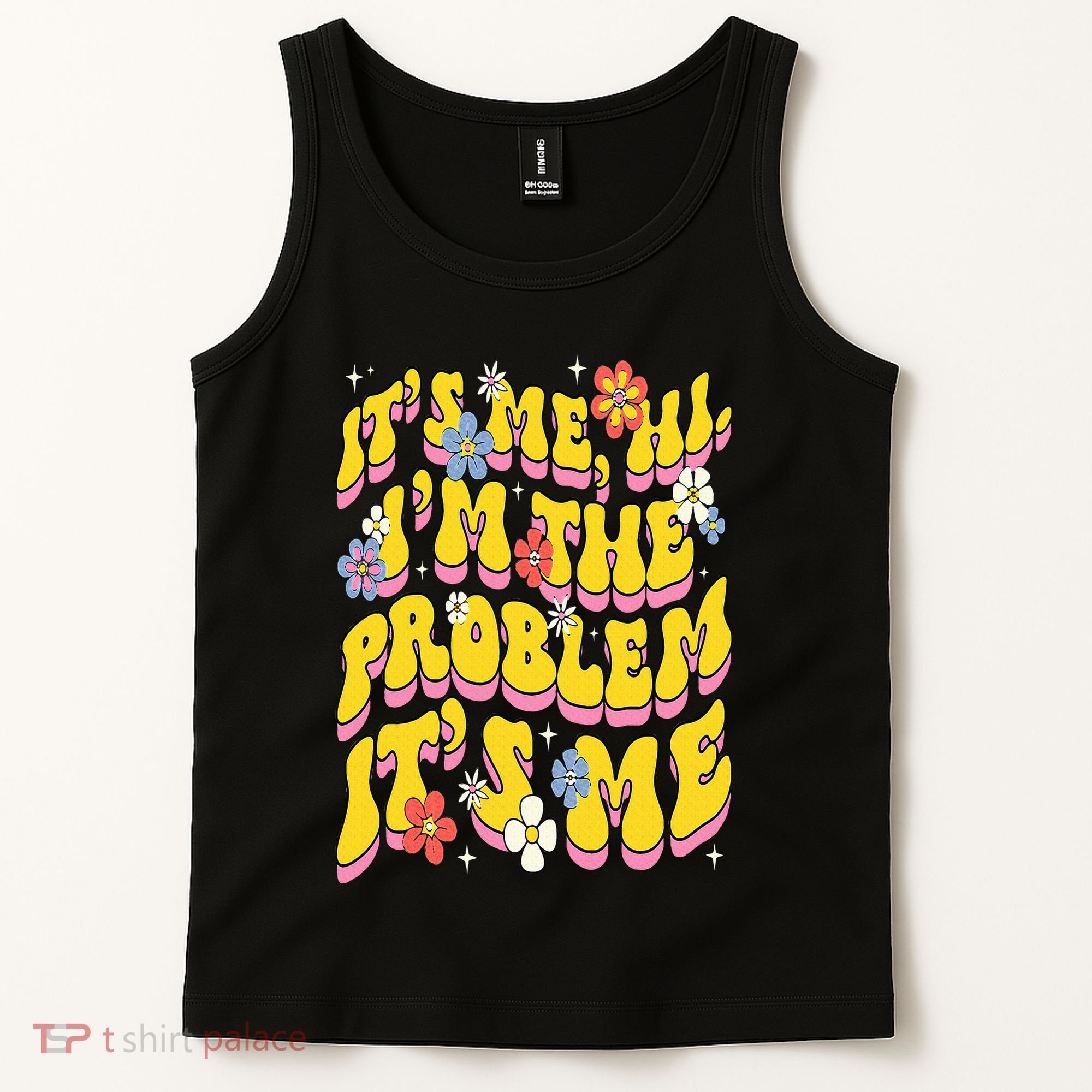 Retro Groovy Its Me Hi I'm The Problem Tank Top