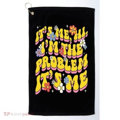 Retro Groovy Its Me Hi I'm The Problem Golf Towel