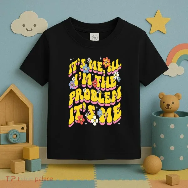 Retro Groovy Its Me Hi I'm The Problem Toddler T-Shirt