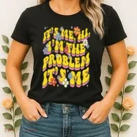 Retro Groovy Its Me Hi I'm The Problem Women's T-Shirt thumb 2