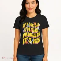 Retro Groovy Its Me Hi I'm The Problem Women's T-Shirt thumb 4