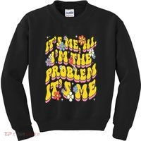 Retro Groovy Its Me Hi I'm The Problem Kids Sweatshirt thumb 0