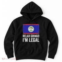 Relax Gringo IM Legal Belize Belizean Immigrant Hoodie thumb 0
