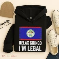 Relax Gringo IM Legal Belize Belizean Immigrant Hoodie thumb 4