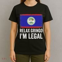Relax Gringo IM Legal Belize Belizean Immigrant T-Shirt thumb 4