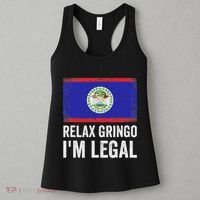 Relax Gringo IM Legal Belize Belizean Immigrant Women's Tank Top thumb 3