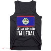 Relax Gringo IM Legal Belize Belizean Immigrant Tank Top thumb 0