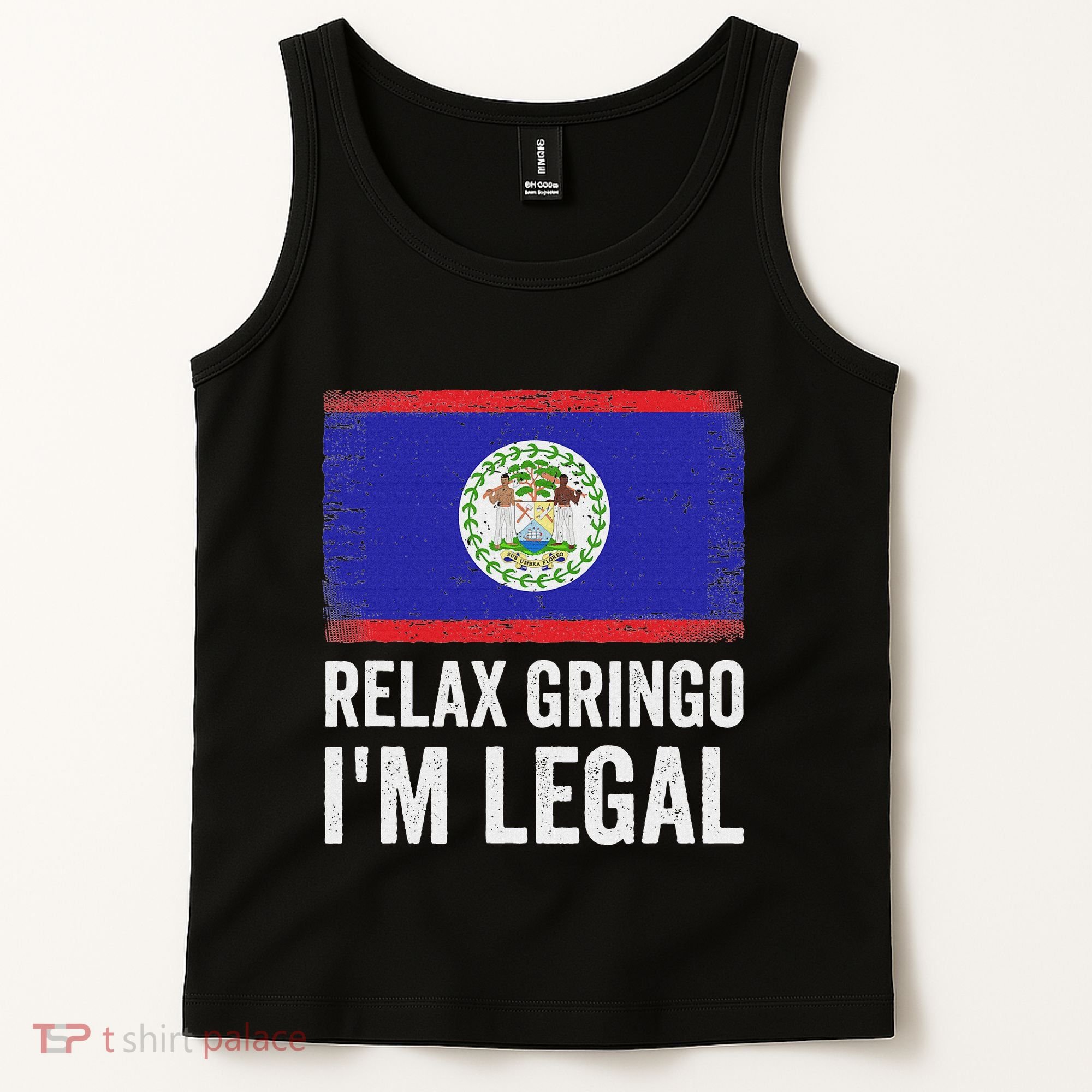 Relax Gringo IM Legal Belize Belizean Immigrant Tank Top