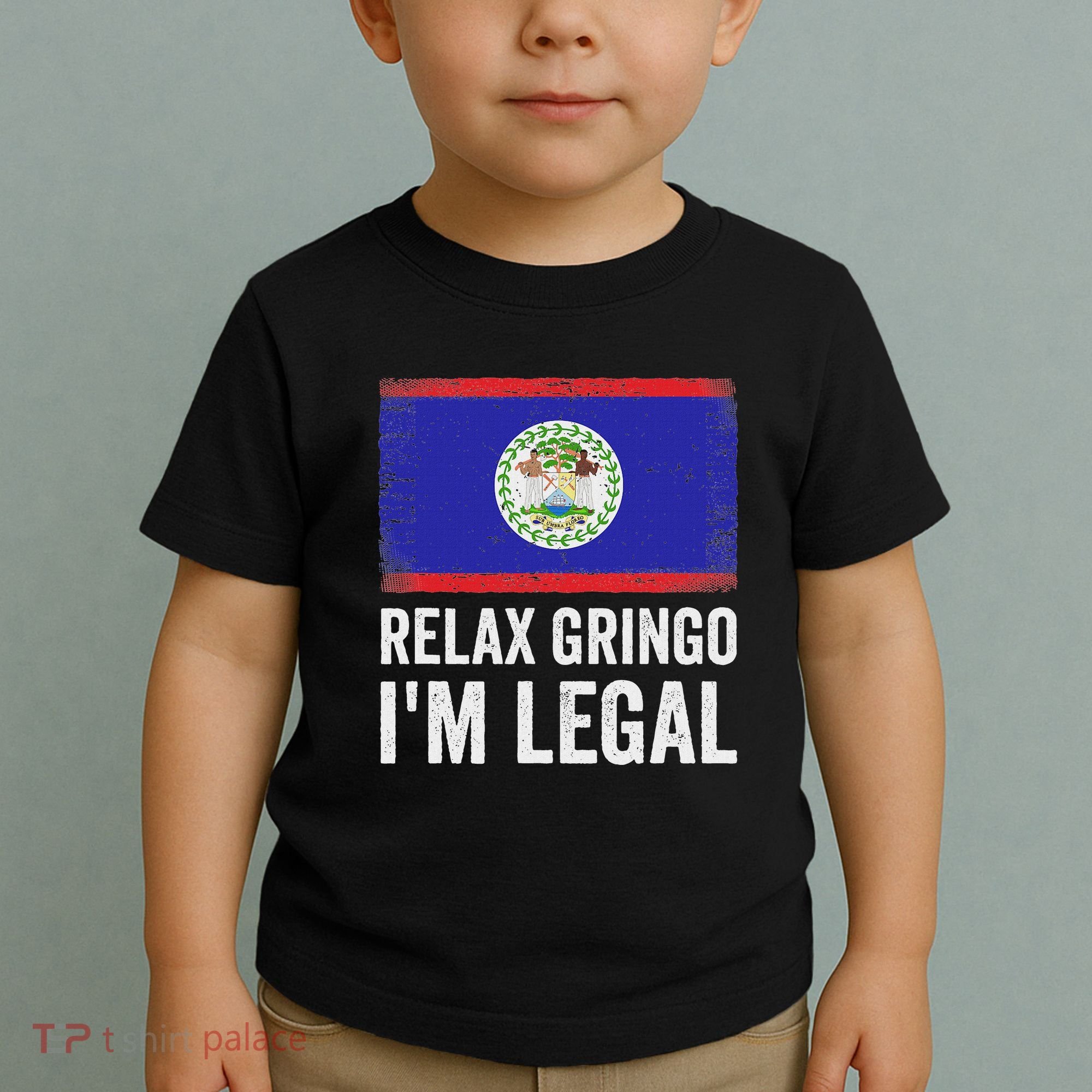 Relax Gringo IM Legal Belize Belizean Immigrant Toddler T-Shirt