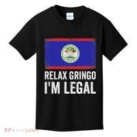 Relax Gringo IM Legal Belize Belizean Immigrant Kids T-Shirt thumb 0