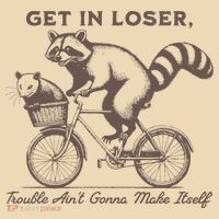 Raccoon Get In Loser Trouble Aint Gonna Make Itself Tote Bag thumb 4