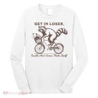 Raccoon Get In Loser Trouble Aint Gonna Make Itself Long Sleeve Shirt thumb 0