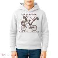 Raccoon Get In Loser Trouble Aint Gonna Make Itself Kids Hoodie thumb 4