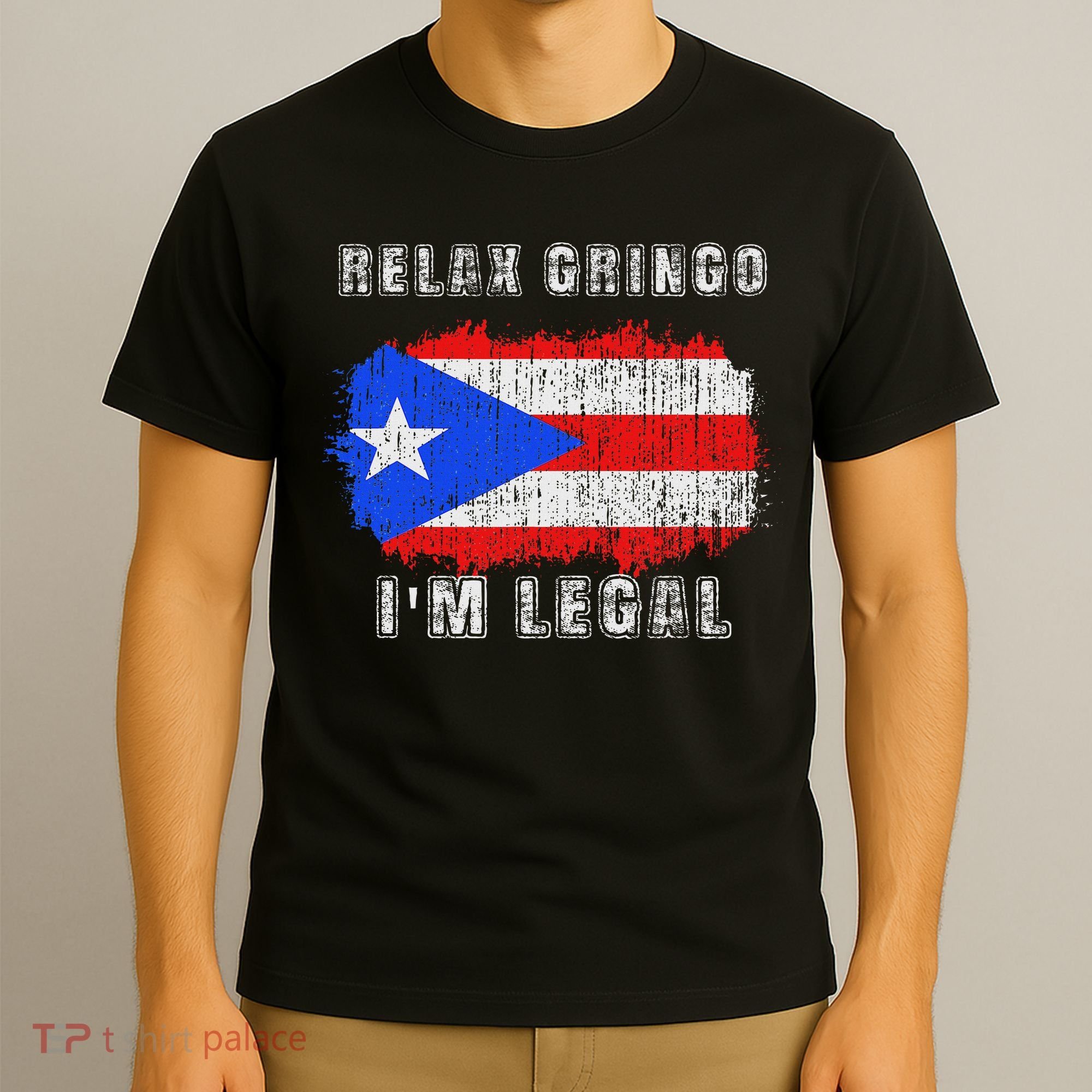 Relax Gringo Im Legal Puerto Rican Funny Puerto Rico Pr Flag T-Shirt