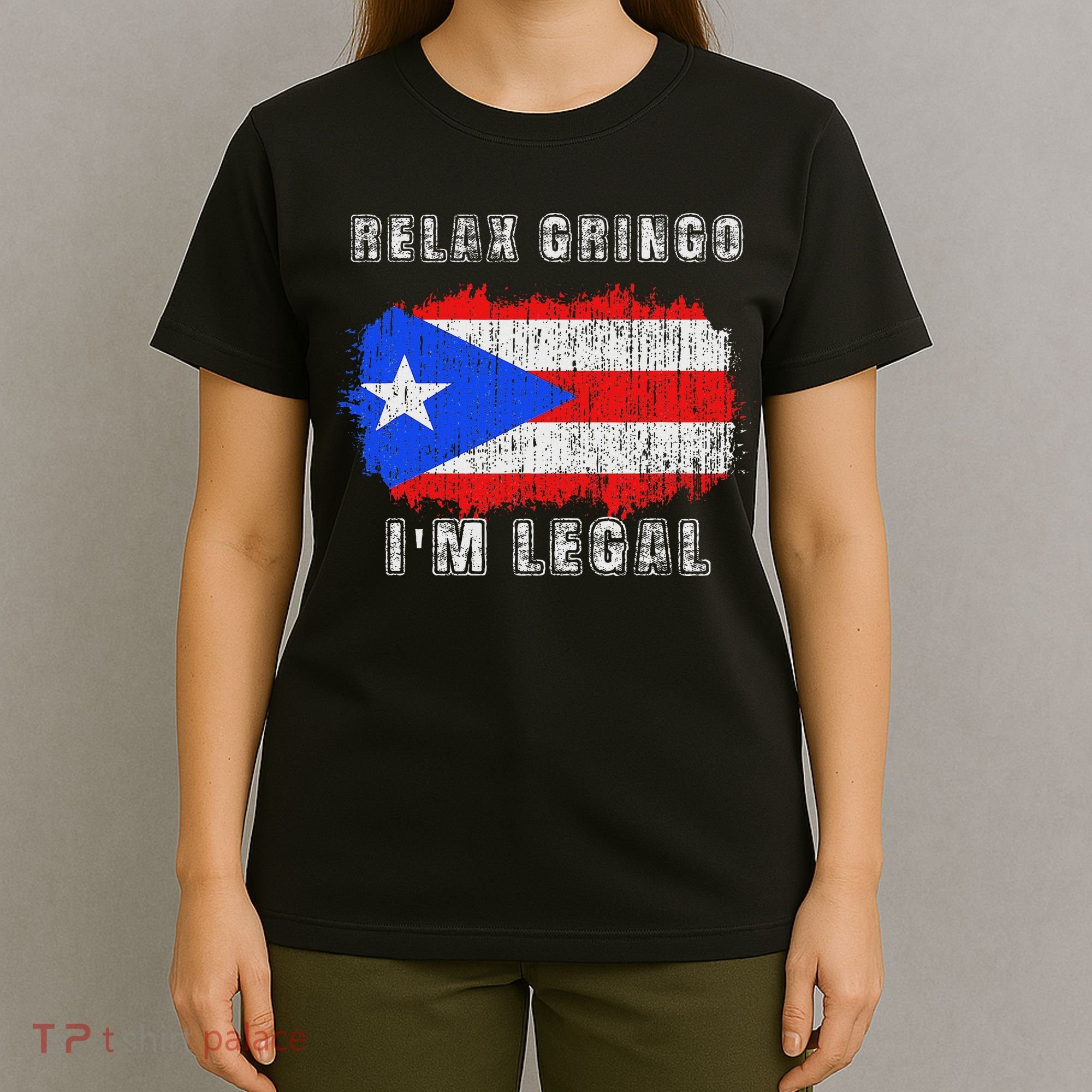 Relax Gringo Im Legal Puerto Rican Funny Puerto Rico Pr Flag T-Shirt