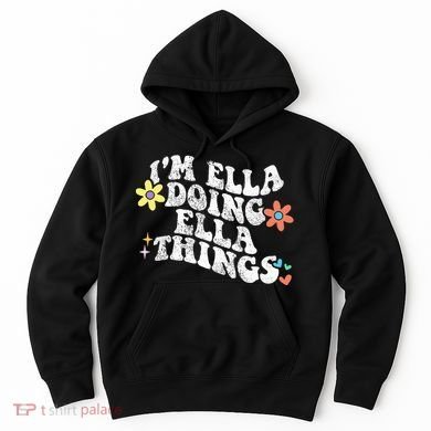 Retro Groovy Im Ella Doing Ella Things Hoodie