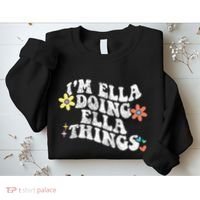 Retro Groovy Im Ella Doing Ella Things Sweatshirt thumb 2