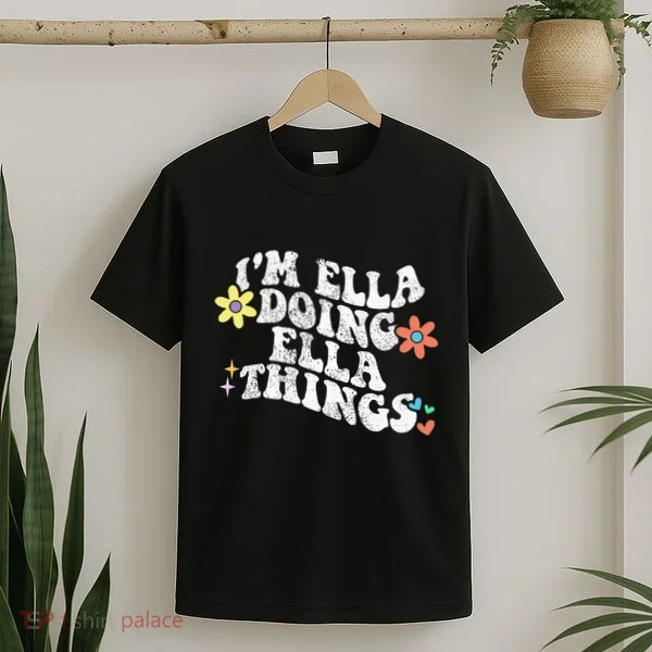 Retro Groovy Im Ella Doing Ella Things T-Shirt
