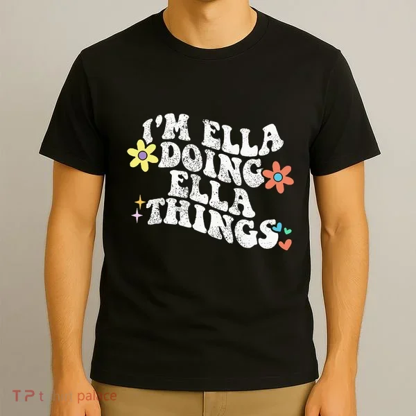 Retro Groovy Im Ella Doing Ella Things T-Shirt