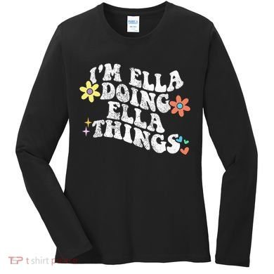 Retro Groovy Im Ella Doing Ella Things Women's Long Sleeve Shirt