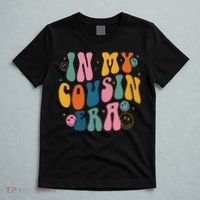 Retro Groovy In My Cousin Era, Funny Cool Cousin T-Shirt thumb 5