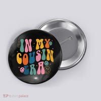 Retro Groovy In My Cousin Era, Funny Cool Cousin Button thumb 0