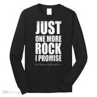 Rockhounds Gear Just One More Rock Rockhounding Minerals Long Sleeve Shirt thumb 0