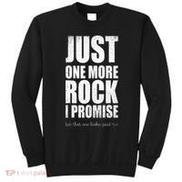Rockhounds Gear Just One More Rock Rockhounding Minerals Sweatshirt thumb 0
