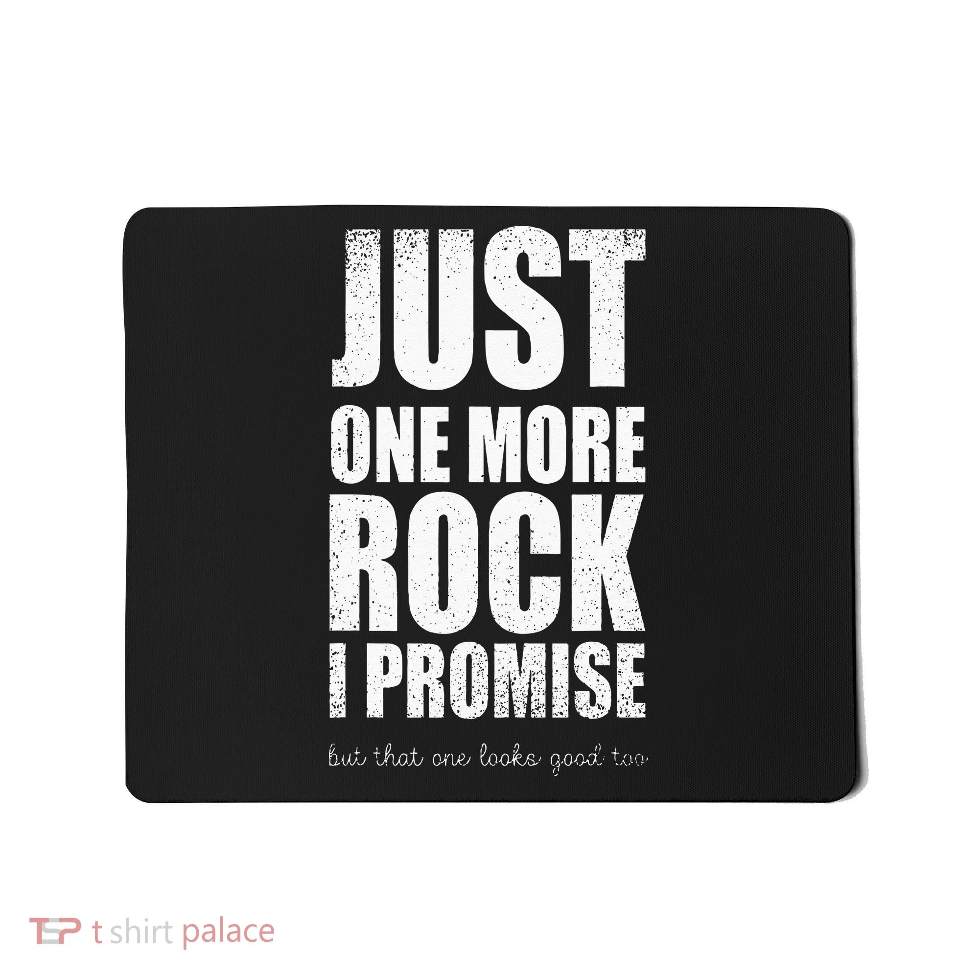 Rockhounds Gear Just One More Rock Rockhounding Minerals Mousepad
