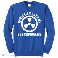 Radiation Gave Me Superpowers Cancer Therapy Chemo Warrior Gift Sweatshirt thumb 0