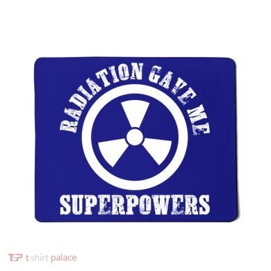 Radiation Gave Me Superpowers Cancer Therapy Chemo Warrior Gift Mousepad
