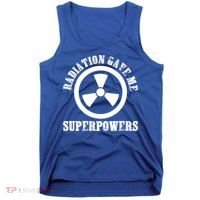 Radiation Gave Me Superpowers Cancer Therapy Chemo Warrior Gift Tank Top thumb 0