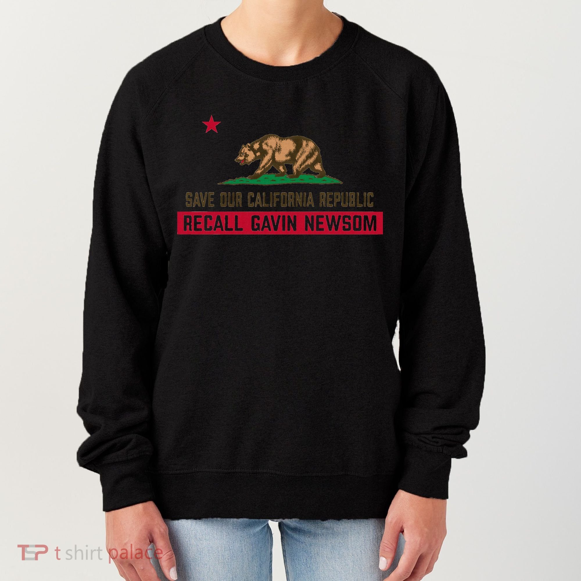 Recall Gavin Newsom Governor Save Our California Republic Women's Sweatshirt