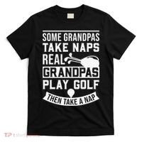 Real Grandpas Play Golf Funny Golf Grandpa Gifts Golfers T-Shirt thumb 0
