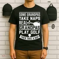 Real Grandpas Play Golf Funny Golf Grandpa Gifts Golfers T-Shirt thumb 6