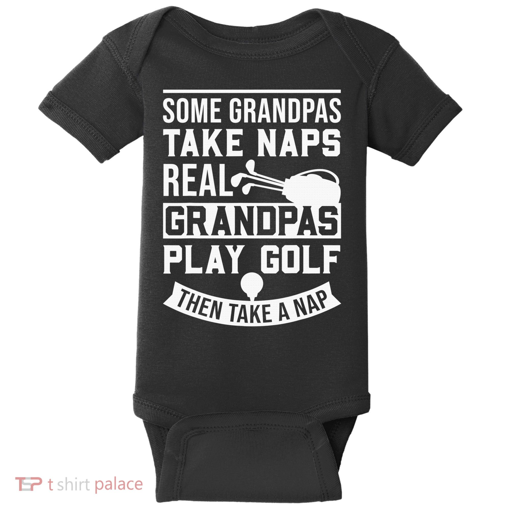 Real Grandpas Play Golf Funny Golf Grandpa Gifts Golfers Baby Bodysuit