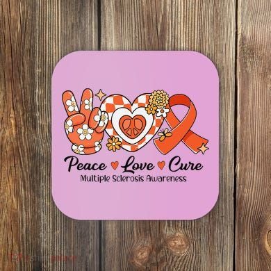 Retro Groovy Peace Love Cure Multiple Sclerosis Awareness Coaster