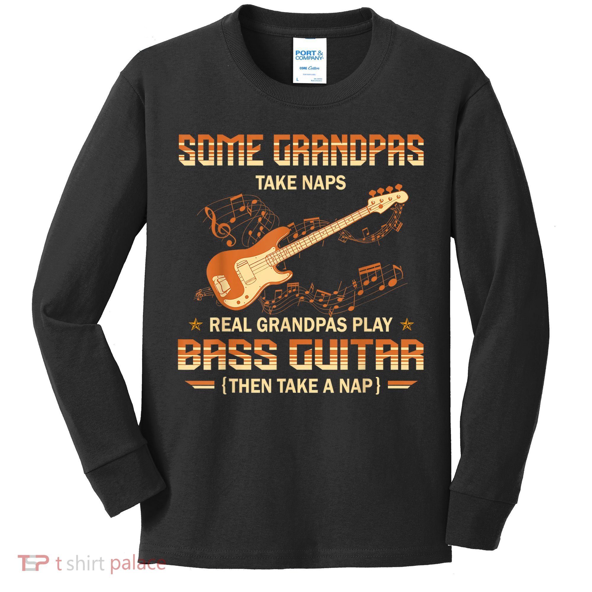 Real Grandpas Play Bass Guitar And Take A Naps Kids Long Sleeve Shirt