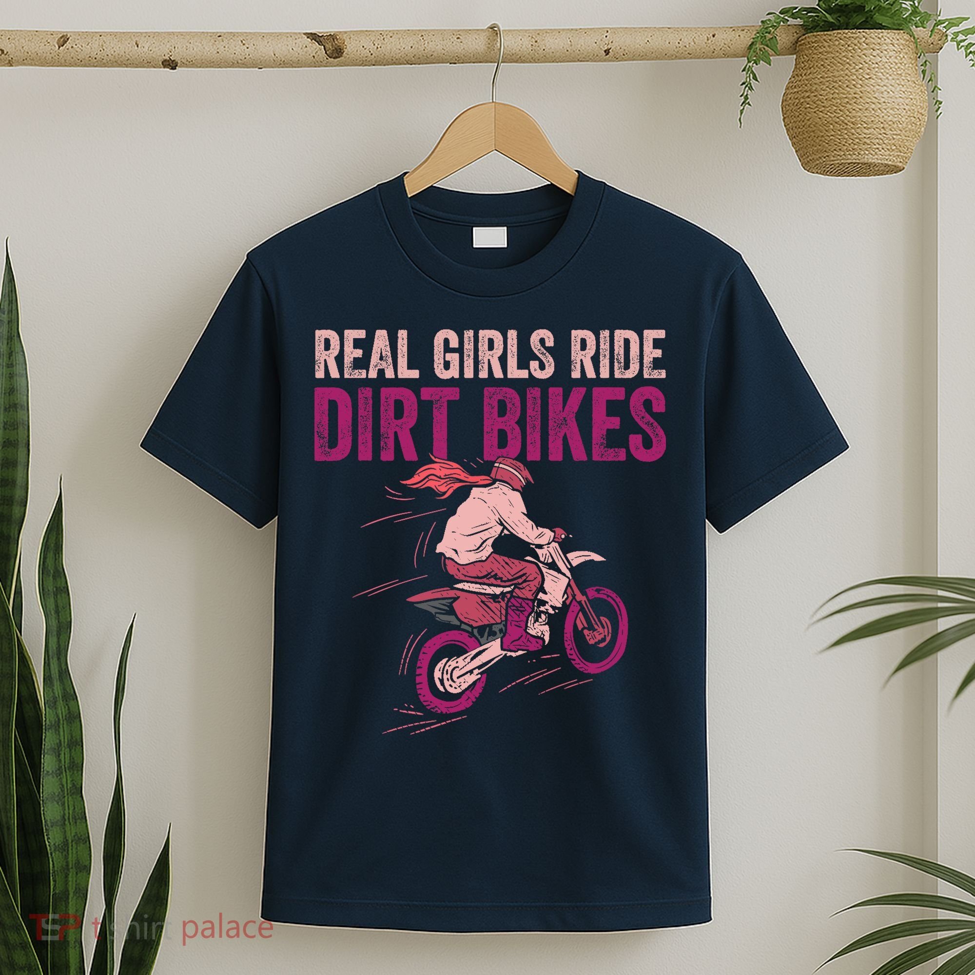 Real Girl Ride Dirt Bikes Dirt Biking Offroad Motorcycle T-Shirt