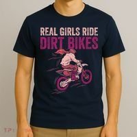Real Girl Ride Dirt Bikes Dirt Biking Offroad Motorcycle T-Shirt thumb 3