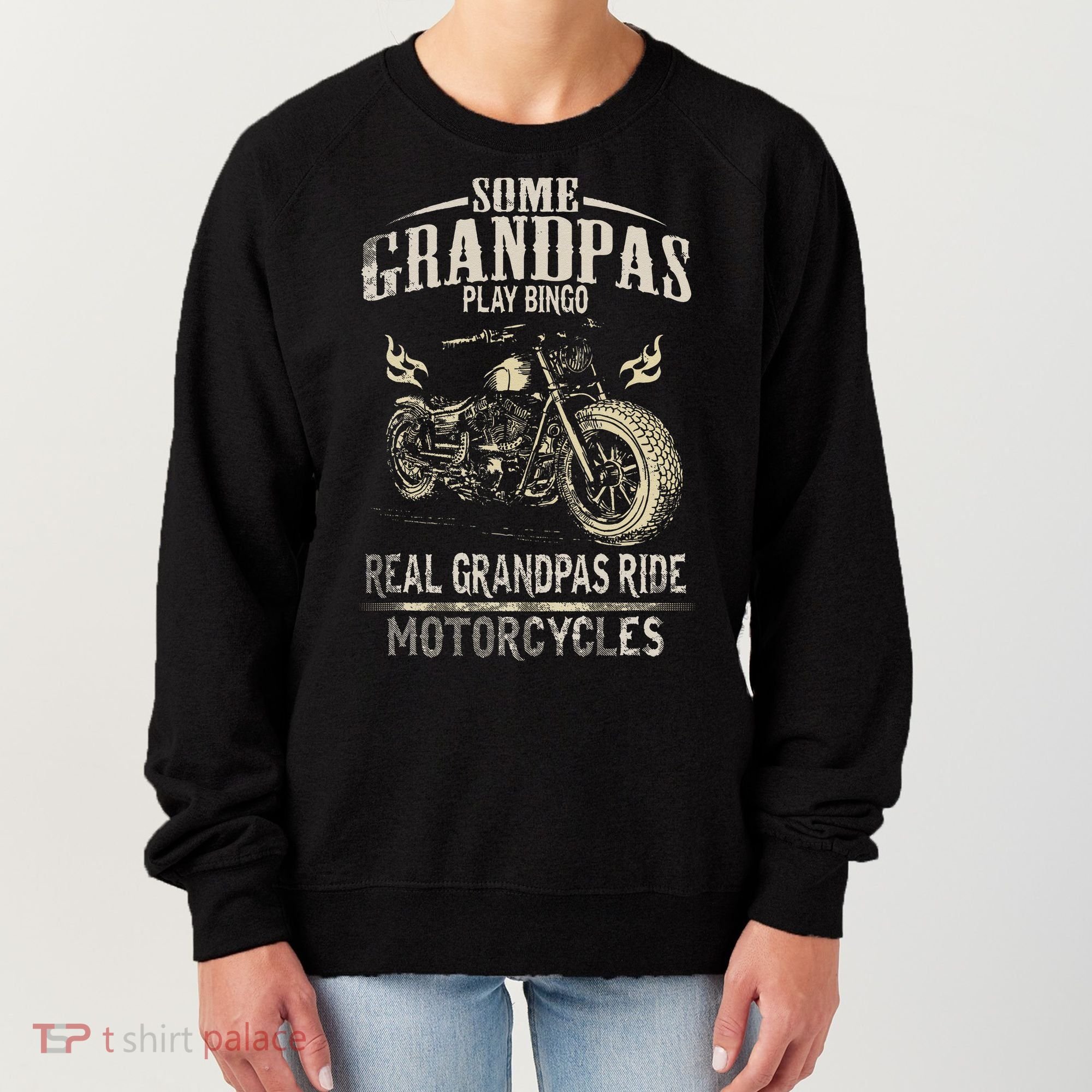 Real Grandpas Ride Motorcycle Tee Biker Grandpa Women's Sweatshirt