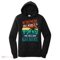 Retirement Gift Retired New Adventure Women's Hoodie thumb 0