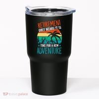 Retirement Gift Retired New Adventure Tumbler thumb 0