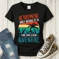 Retirement Gift Retired New Adventure Women's T-Shirt thumb 3