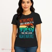Retirement Gift Retired New Adventure Women's T-Shirt thumb 4